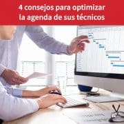 optimizar la agenda de sus técnicos